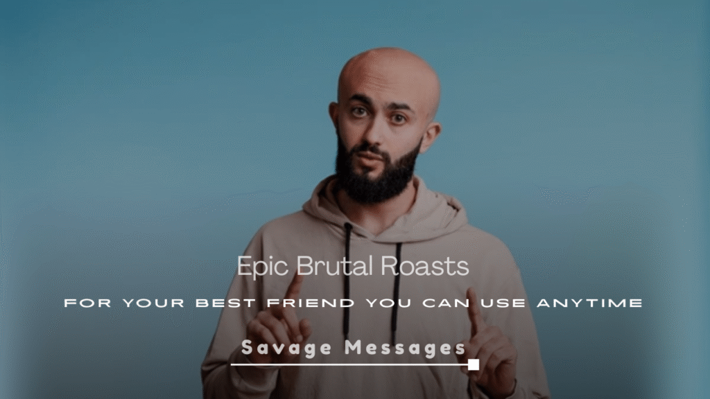 Epic Brutal Roasts