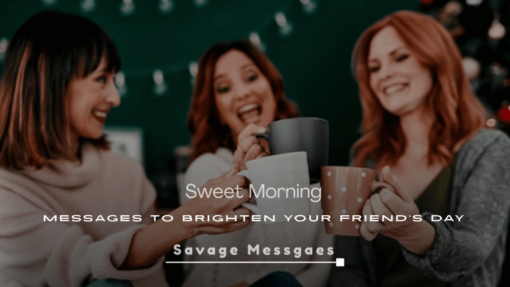 Sweet Morning Messages