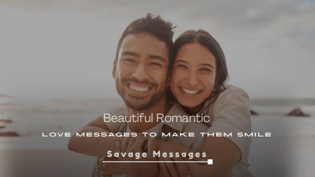 Beautiful Romantic Love Messages