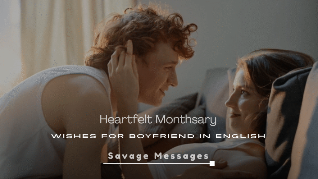 Heartfelt Monthsary Wishes for Boyfriend