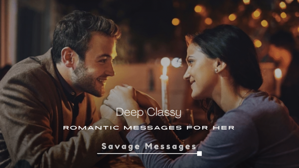 Classy Romantic Messages