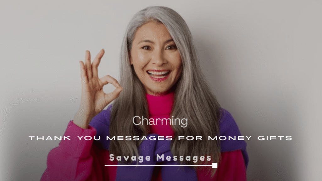 Charming Thank You Messages for Money Gifts