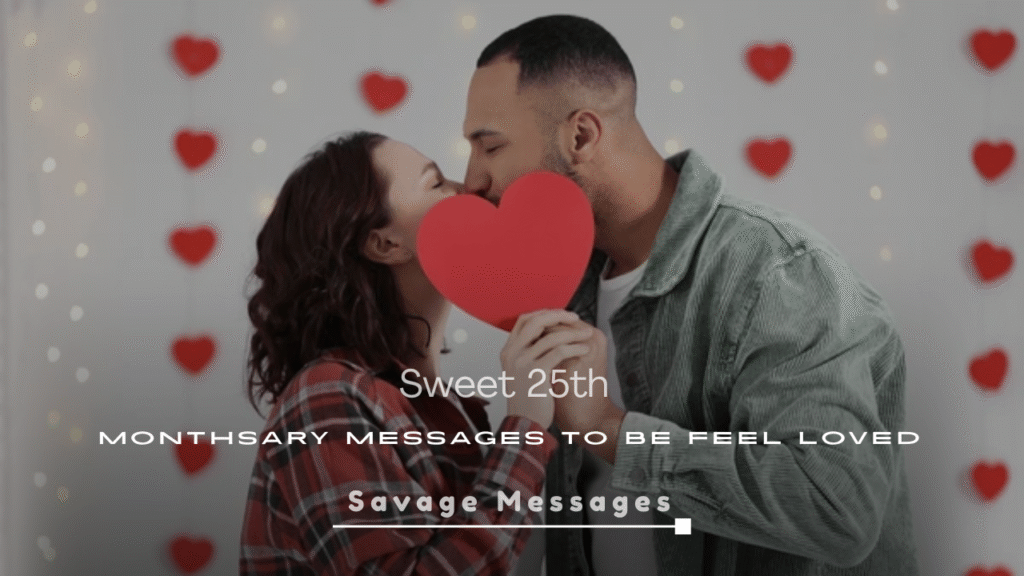 Sweet 25th Monthsary Messages 