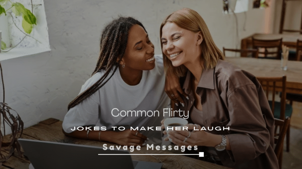 Common Flirty Jokes