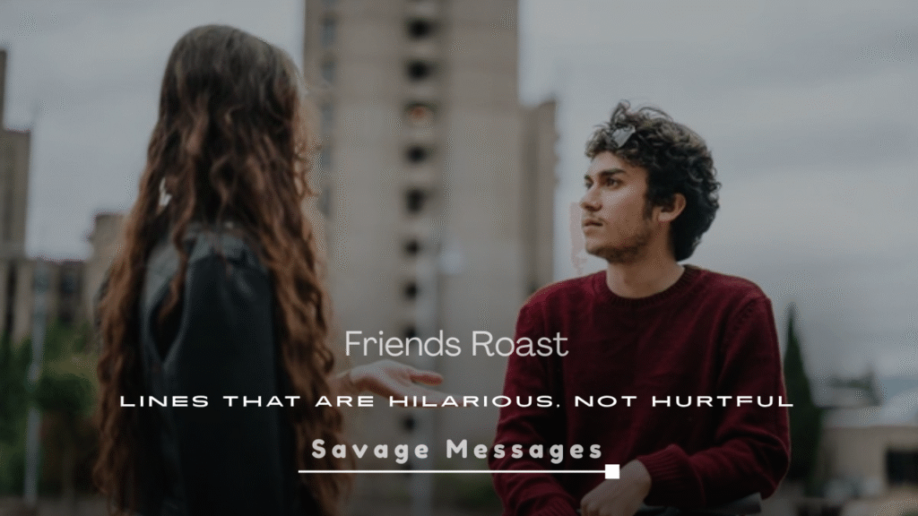Friends Roast Lines