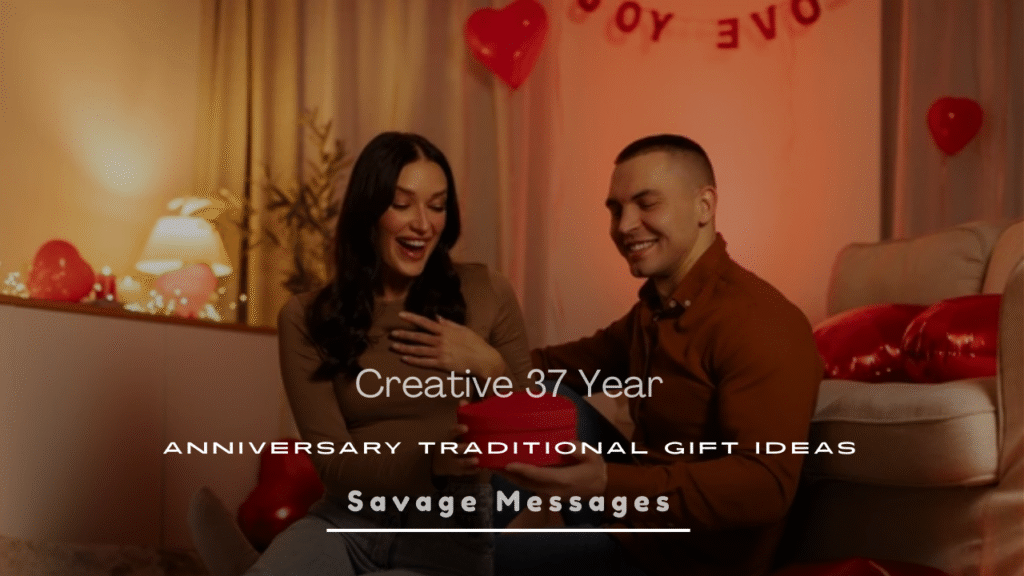 37 Year Anniversary 