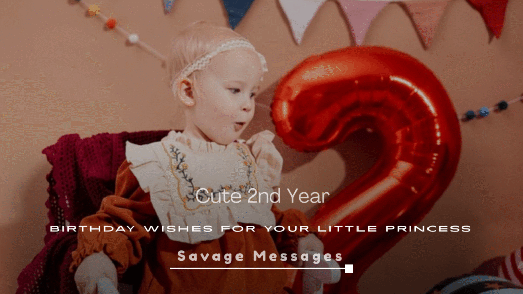 2nd Year Birthday Wishes