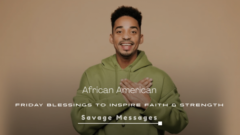 African American Friday Blessings