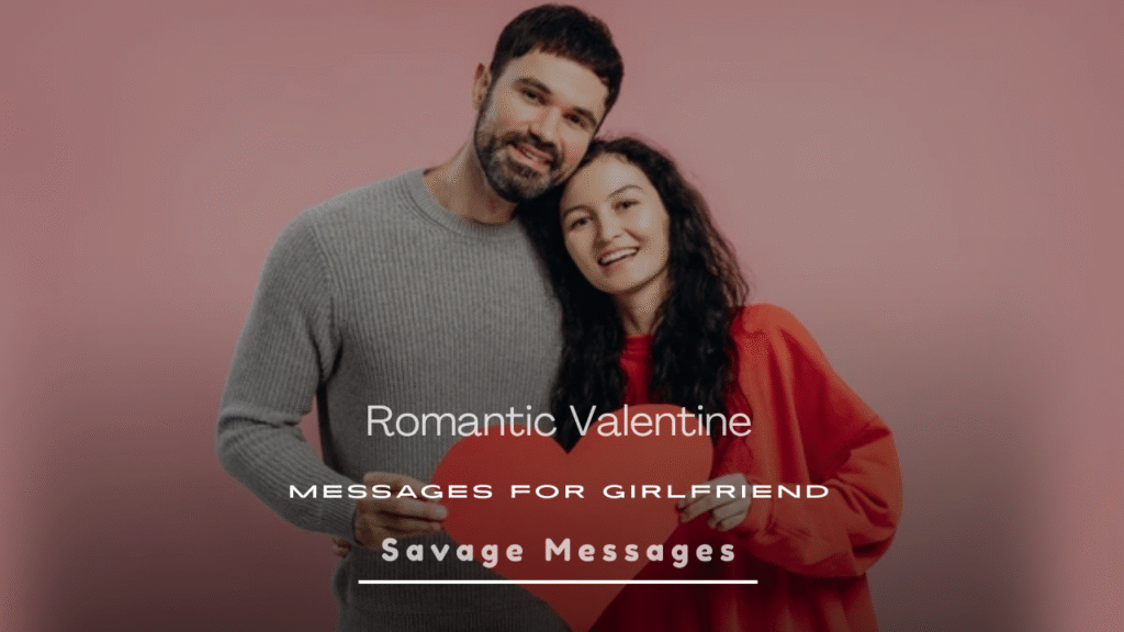 Romantic Valentine Messages