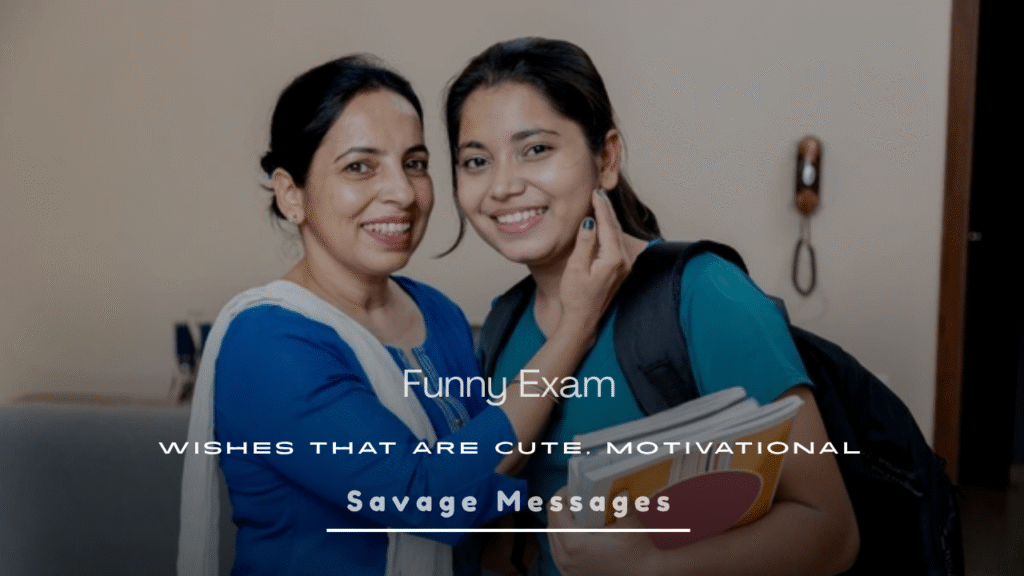 Funny Exam Wishes 